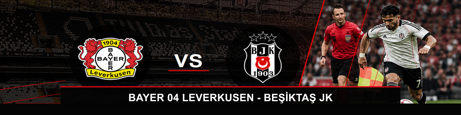 Bayer 04 Leverkusen – Beşiktaş JK